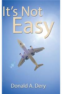 It's Not Easy