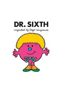 Dr. Sixth
