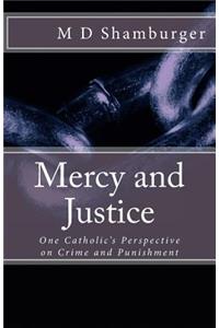 Mercy and Justice