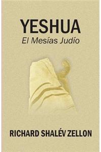 Yeshua: El Mesias Judio
