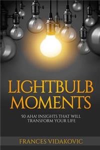 Lightbulb Moments