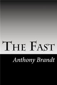 The Fast