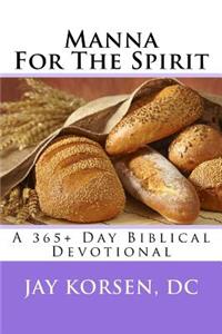 Manna for the Spirit: A 365+ Day Biblical Devotional
