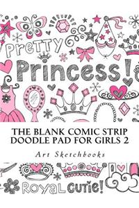 The Blank Comic Strip Doodle Pad for Girls 2