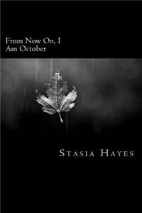 From Now On, I Am October