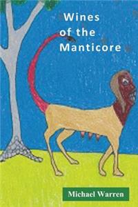 Wines of the Manticore