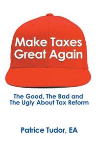Make Taxes Great Again
