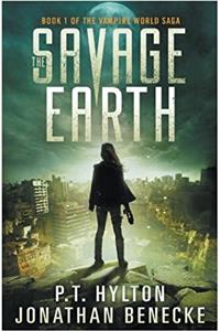 The Savage Earth