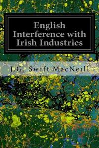 English Interference with Irish Industries