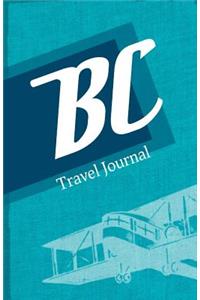 BC Travel Journal: Lightweight Airplane 5.5 X 8.5 Size Trip Notebook