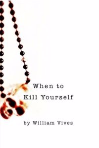 When to Kill Yourself