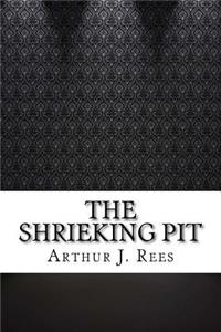 The Shrieking Pit