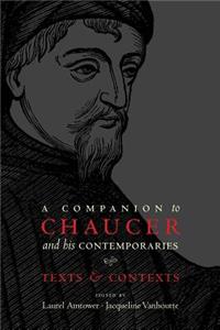 Companion to Chaucer and His Contemporaries