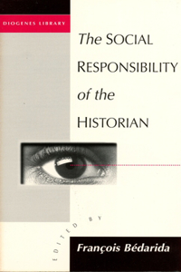 Social Responsibility of the Historian