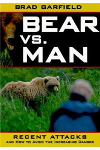 Bear Vs. Man
