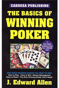 Basics of Winning Poker: 5th Edition