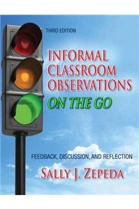 Informal Classroom Observations On the Go