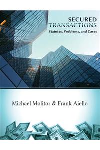 Secured Transactions, Statutes, Problems and Cases