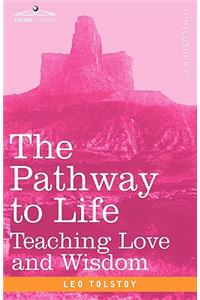 The Pathway to Life