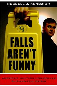 Falls Aren't Funny