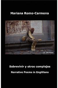 Sobrevivir y Otros Complejos: Narrative Poems in Englillano