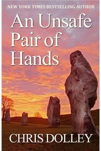 An Unsafe Pair of Hands