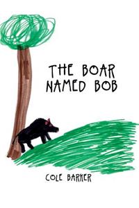 Boar Named Bob