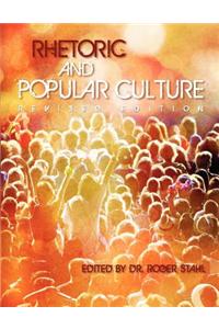 Rhetoric and Popular Culture (Revised Edition)