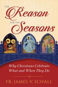 Rejoice and Be Glad: Celebrating the Great Feasts of the Church Christmas, Easter, and All Saints