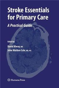 Stroke Essentials for Primary Care