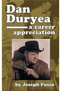 Dan Duryea: A Career Appreciation (hardback)