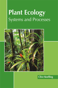 Plant Ecology: Systems and Processes