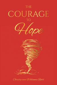 Courage To Hope