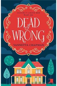 Dead Wrong