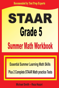 STAAR Grade 5 Summer Math Workbook