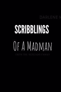 Scribblings of a madman