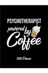 Psychotherapist Powered By Coffee 2020 Planner