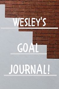 Wesley's Goal Journal