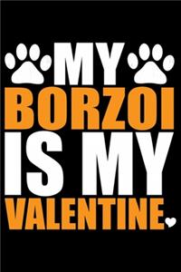 My Borzoi Is My Valentine