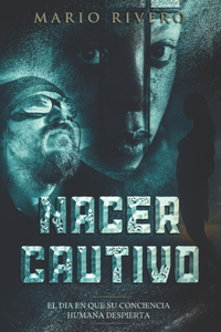 Nacer Cautivo