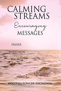 Calming Streams Encouraging Messages