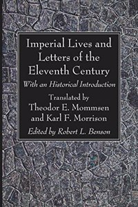 Imperial Lives and Letters of the Eleventh Century