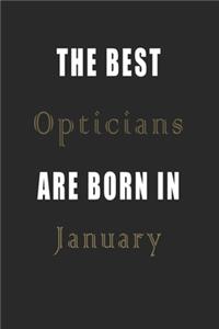 The best Opticians are born in January journal