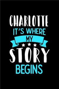 Charlotte It's Where My Story Begins