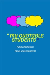 My Quotable Students