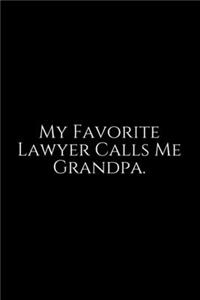 My Favorite Lawyer Calls Me