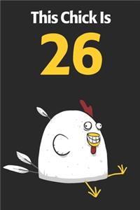 This Chick Is 26