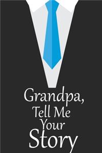 Grandpa, tell me your story