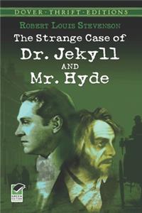 The Strange Case of Dr. Jekyll and Mr. Hyde - Robert Louis Stevenson