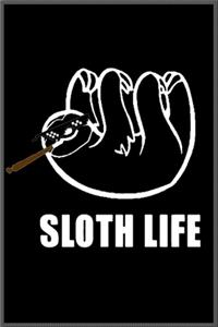 Sloth Life !